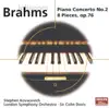 Stephen Kovacevich - Brahms: Piano Concerto No. 2; 8 Piano Pieces, Op. 76